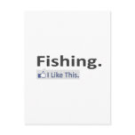 Fishing...I Like This