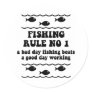 Fishing Rule No 1