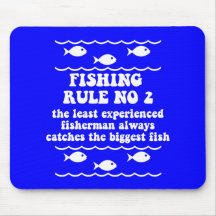 Fishing Rule No 2 Mouse Pad