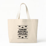 Fishing Rule No 4 Tote Bag