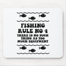 Fishing Rule No 4 Mouse Pad