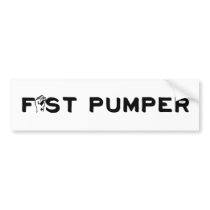 Fist Pumper Bumper Stickers
