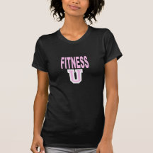 FITNESS U TEE SHIRT