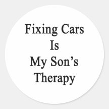 Fixing Cars Is My Son's Therapy Stickers