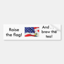 flag_eagle3300, Raise the flag!, And . . .brew ... Bumper Sticker