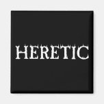 Flamed Heretic Magnets