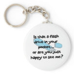 flash drive or happy to see me keychain