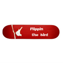 Flippin the Bird Red Skateboard