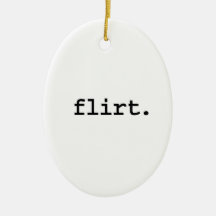 flirt. christmas ornament