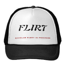 Flirt hat for Bachelor Party