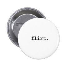flirt. pins