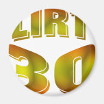 Flirty 30 fridge magnets