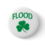Flood Irish Pinback Button