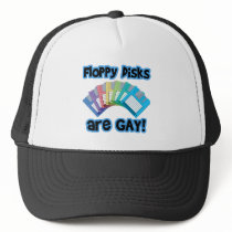 Floppy Discs are Gay Trucker Hats