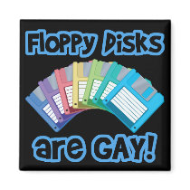 Floppy Discs are Gay Magnet