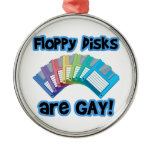 Floppy Discs are Gay Ornament