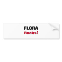 Flora Rocks Bumper Stickers