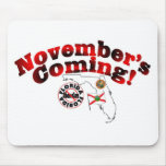Florida Anti ObamaCare – November’s Coming! Mousepads