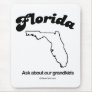 FLORIDA - "FLORIDA STATE MOTTO" T-shirts and Gear Mouse Mats