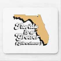 Florida is a Grower. Not a Shower