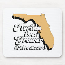 Florida is a Grower. Not a Shower