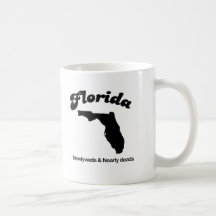 Florida - Newlyweds and Newly deads Coffee Mugs