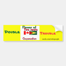 Flower of two roots guyanese-canadian bumper stickers