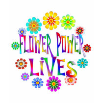 Flower Power Lives T-shirts