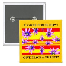 FLOWER POWER NOW! PINBACK BUTTONS