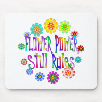 Flower Power Rules Mouse Pad