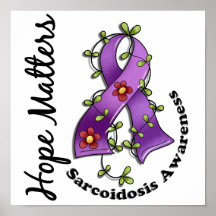 Flower Ribbon 4 Hope Matters Sarcoidosis Poster