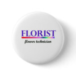 Flower Technician Button