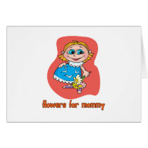 Flowers For Mommy Greeting Cards
