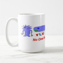Flu Bug No One Wants ONE Mugs