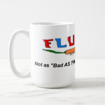 Flu Not As Bad Mug