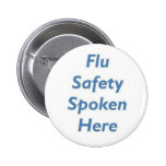 Flu Safety Spoken Here Button