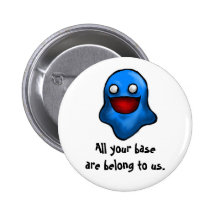Flubby All your base are belong to us pin