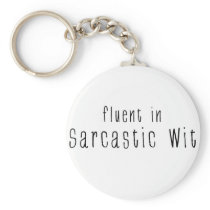 Fluent In Sarcastic Wit
