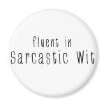 Fluent In Sarcastic Wit