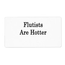 Flutists Are Hotter Labels