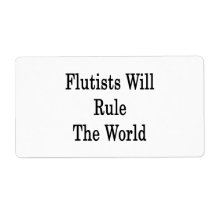 Flutists Will Rule The World Custom Shipping Label