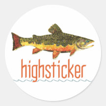 Fly Fishing Highsticker