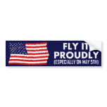Fly It Proudly bumper stickers