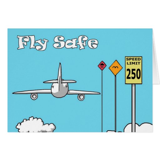 "Fly Safe" Zazzle