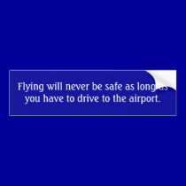 Flying and Driving Bumper Sticker bumper stickers