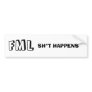 FML Sticker Bumper Stickers