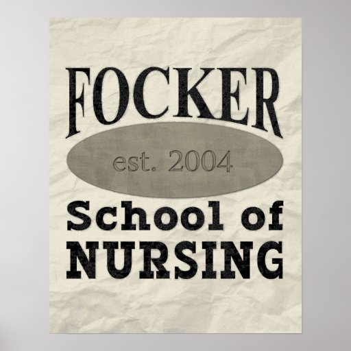 Focker School of Nursing Posters