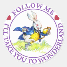 Follow me - I'll take you to Wonderland! Round Sticker