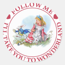 Follow me - I'll take you to Wonderland! Round Stickers