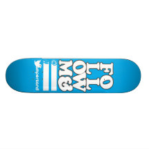 Follow Me Skate Deck